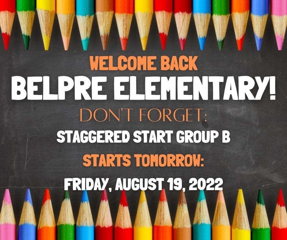 Belpre Elementary Staggered Start Group B  begins Friday.